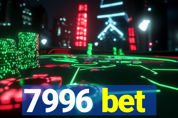 7996 bet